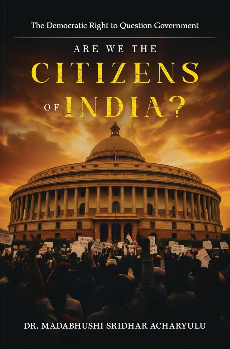 Prof. Madabhushi Sridhar Acharyulu’s Are We the Citizens of India? Released